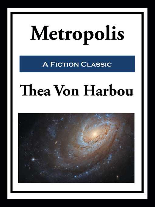 Title details for Metropolis by Thea von Harbou - Wait list
